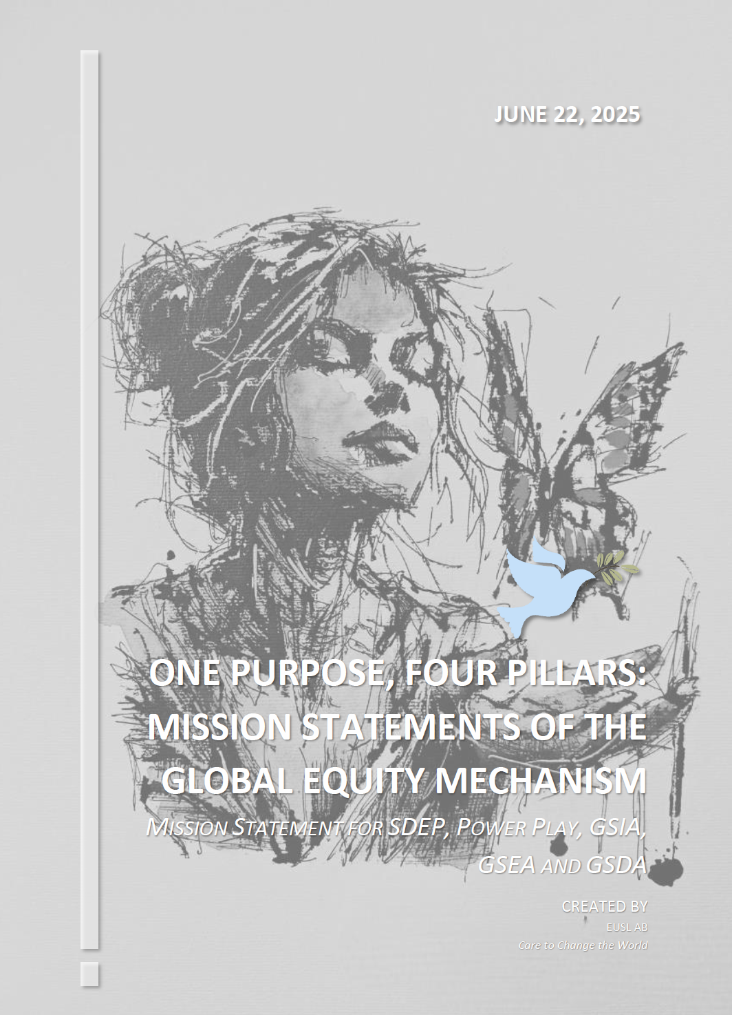 Mission Statements of the Global Equity Mechanism including SDEP, Power Play, GSIA, GSEA and GSDA