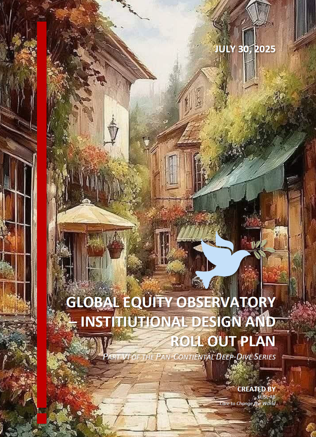 PCGG Deep Dive Part 6: GLOBAL EQUITY OBSERVATORY – INSTITIUTIONAL DESIGN AND ROLL OUT PLAN
