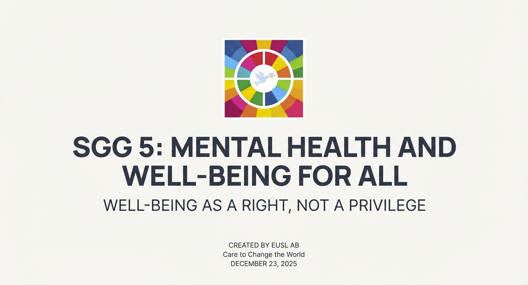 SGG 5 presentation explaining mental health and psychosocial well‑being as essential conditions for dignity, participation, and social sustainability.