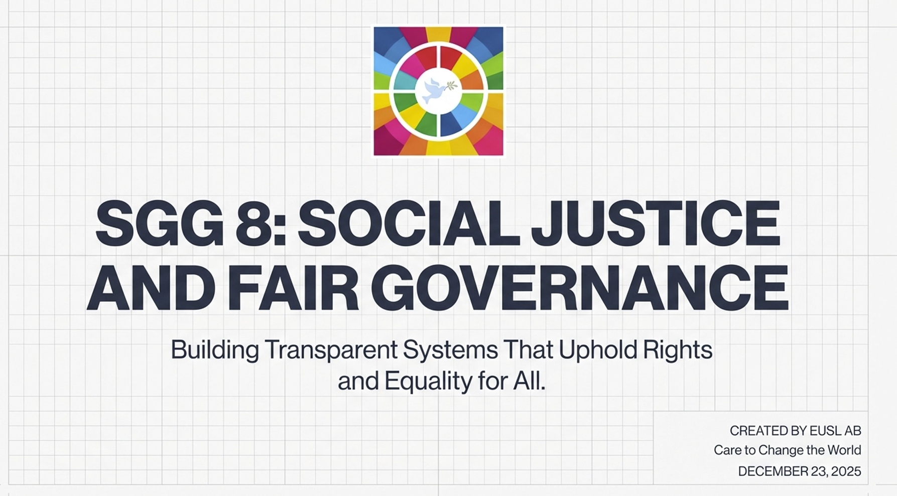 SGG 8 presentation outlining social justice and fair governance as prerequisites for rights protection, accountability, and institutional trust.